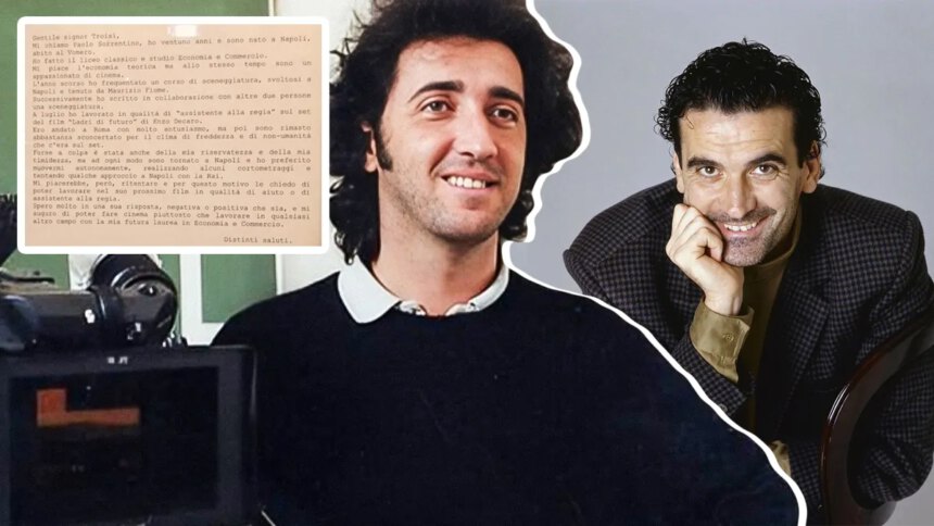 La lettera del giovane Sorrentino a Troisi: "A Roma clima freddo, le chiedo di poter lavorare nel suo prossimo film" 1