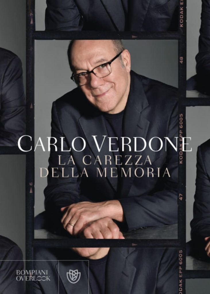 Carlo Verdone, "La carezza della memoria".